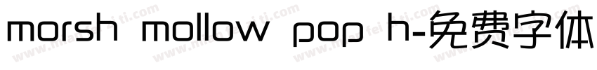 morsh mollow pop h字体转换